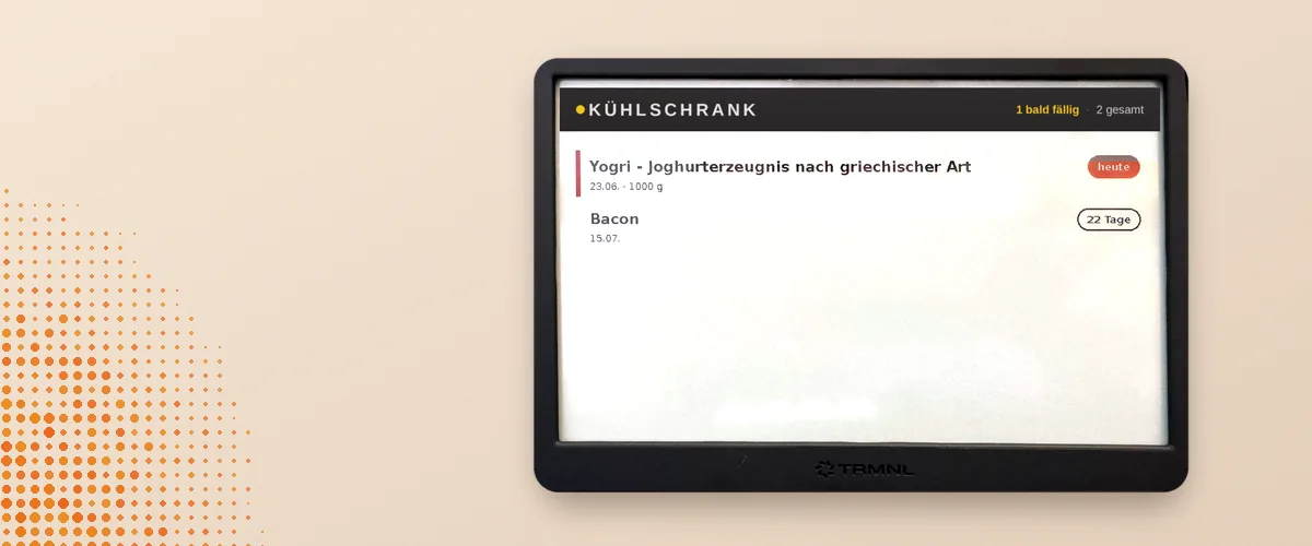 TRMNL BWRY: Ein E-Ink-Display gegen abgelaufenen Joghurt